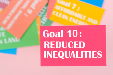 The Goal 10 : Reduced Inequalities. The SDGs 17 development goals environment. Environment Development concepts.