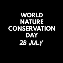 World nature conservation day 28 July national international 