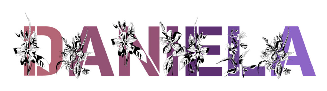 Woman's name Daniela. Font composition named DANIELA. Decorative floral font. Typography in the style of art nouveau, modern, vintage.