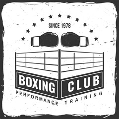 Fototapeta na wymiar Boxing club badge, logo design. Vector illustration. For Boxing sport club emblem, sign, patch, shirt, template. Vintage monochrome label, sticker with with boxing gloves and boxing ring silhouette.