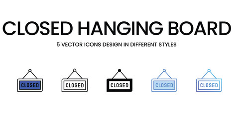 Closed Hanging Board Icon Design in Five style with Editable Stroke. Line, Solid, Flat Line, Duo Tone Color, and Color Gradient Line. Suitable for Web Page, Mobile App, UI, UX and GUI design.