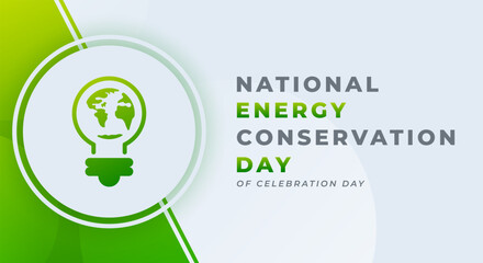 National Energy Conservation Day Celebration Vector Design Illustration for Background, Poster, Banner, Advertising, Greeting Card