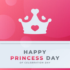 National Princess Day Celebration Vector Design Illustration for Background, Poster, Banner, Advertising, Greeting Card