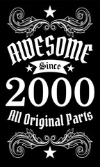 Awesome since 2000, All Original Parts vector art