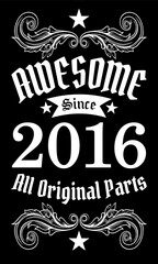 Fototapeta premium Awesome since 2016, All Original Parts vector art