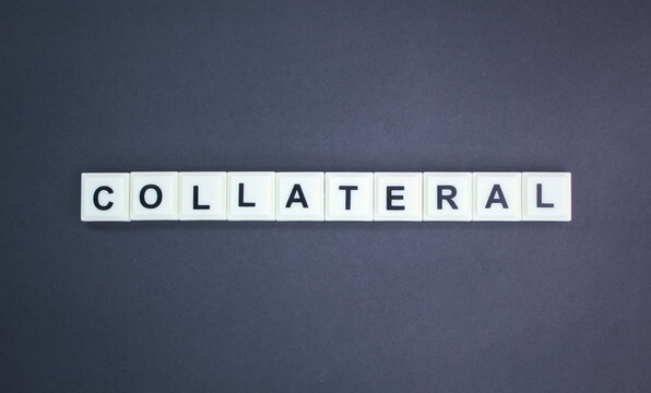 alphabetical letters with collateral words. the concept of home or real estate collateral