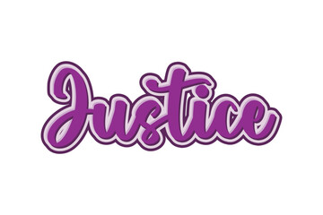 Justice hand drawn lettering. Vector illustration for your design
