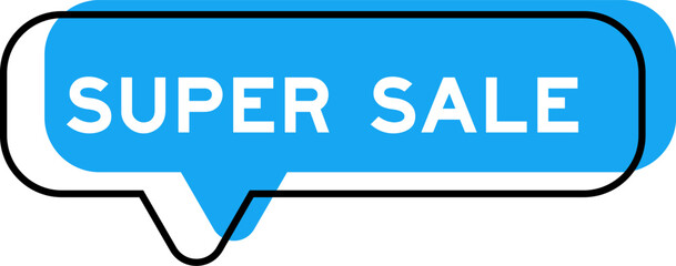 Speech banner and blue shade with word super sale on white background