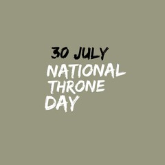 30 July national throne day international world 