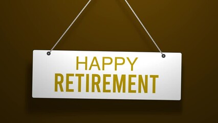 Happy Retirement Hanging Sign 3D Animation