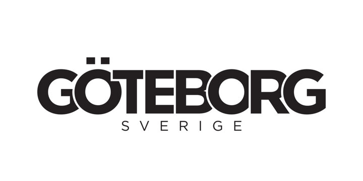 Gothenburg in the Sweden emblem. The design features a geometric style, vector illustration with bold typography in a modern font. The graphic slogan lettering.
