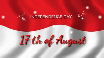 17 August greeting animation, written text against a background of waving Indonesian flag and scattered jasmine flowers characteristic of the country, Happy Indonesian Independence Day concept.