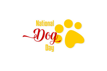 National Dog Day background template Holiday concept