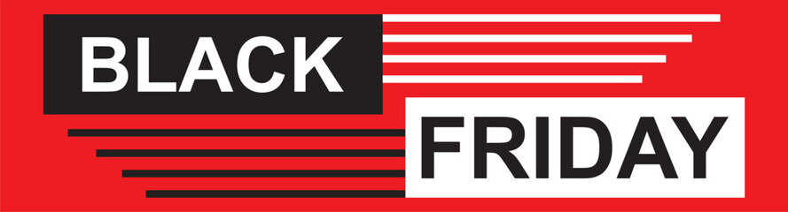 Black Friday Sale banner. Modern minimal design with black and white typography. Template for promotion, advertising, web, social and fashion ads. Vector illustration.