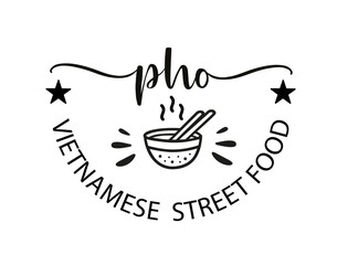 Pho. Vector bowl logo. Design for poster, flyer, banner, menu cafe. Hand drawn calligraphy text. Typography pho soup logo icon. Signboard food icon pho noodle. Vietnamese kitchen street food.