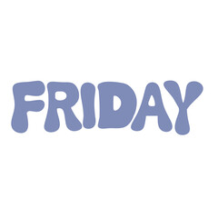 FRIDAY text banner cute decoration typography groovy
