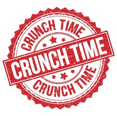 CRUNCH TIME text on red round stamp sign