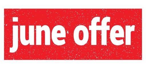 june offer text written on red stamp sign.