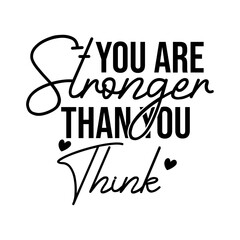 Obraz premium You Are Stronger Than You Think