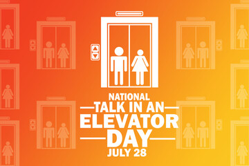 National Talk In An Elevator Day Vector illustration. July 28. Holiday concept. Template for background, banner, card, poster with text inscription.