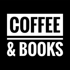 coffee and books simple typography with black background