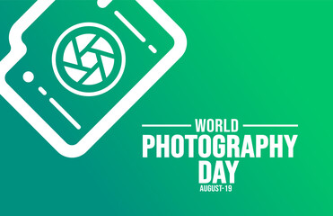 World Photography Day background template. Holiday concept. background, banner, placard, card, and poster design template with text inscription and standard color. vector illustration.