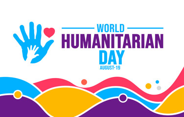 World Humanitarian Day background template. Holiday concept. background, banner, placard, card, and poster design template with text inscription and standard color. vector illustration.