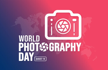 World Photography Day background template. Holiday concept. background, banner, placard, card, and poster design template with text inscription and standard color. vector illustration.