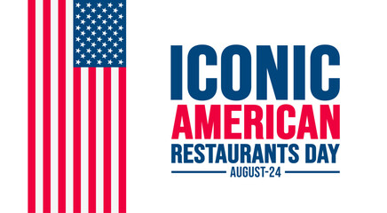 Iconic American Restaurants Day background template. Holiday concept. background, banner, placard, card, and poster design template with text inscription and standard color. vector illustration.