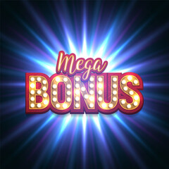 Shining sign Mega Bonus on a bright background. Vector illustration.