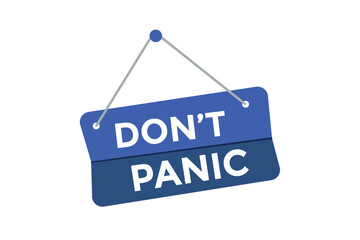 Don t panic button web banner templates. Vector Illustration 
