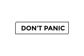 Don t panic button web banner templates. Vector Illustration 
