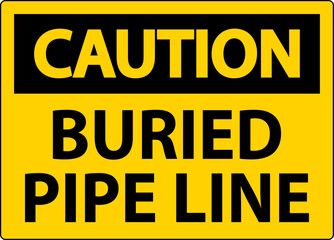 Caution Sign Buried Pipe Line On White Background