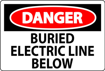 Fototapeta premium Danger Sign Buried Electric Line Below On White Background