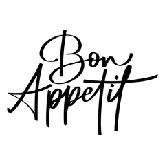 Bon appetit hand drawn qoute. Lettering typography poster. Calligraphy coocking isolated on white background. Vector illustration