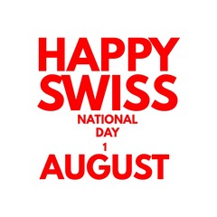 Happy swiss national day 1 august international 