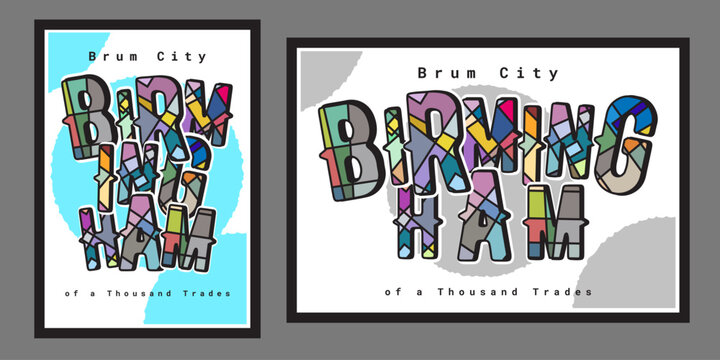Birmingham UK Brum City Of A Thousand Trades Poster Colorful Design, Portrait and Landscape, Abstract Mosaic Style Cut Letters Technique, all strokes are available to adjust, Vector Graphic
