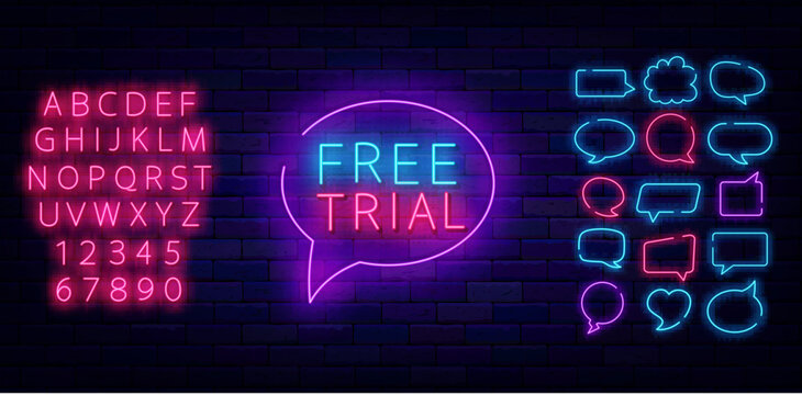 Free trial neon label. Speech bubble frames collection. Shiny pink alphabet. Subscribe sign. Vector stock illustration