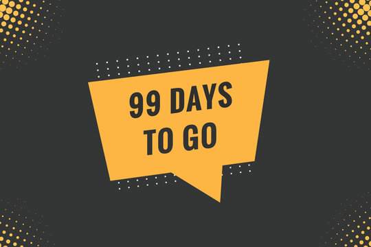 99 days to go countdown template. 99 day Countdown left days banner design
