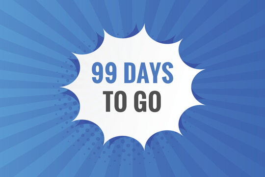99 days to go countdown template. 99 day Countdown left days banner design
