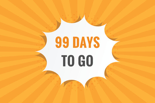 99 days to go countdown template. 99 day Countdown left days banner design
