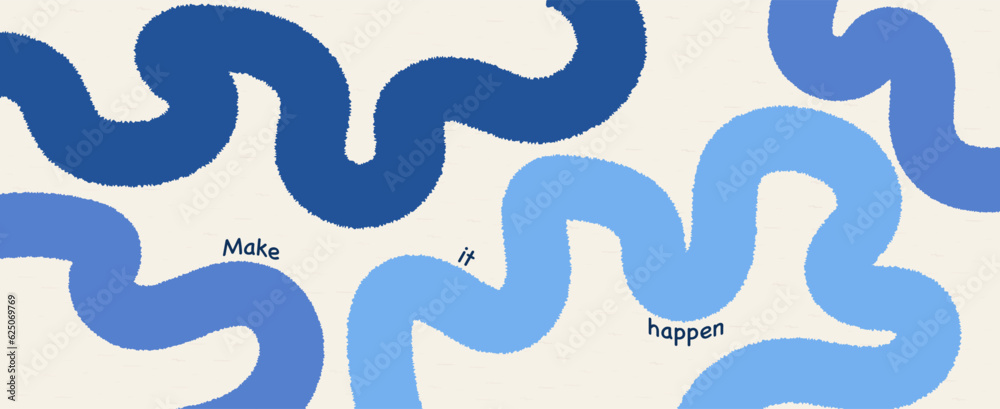 Poster Trendy vibrant pattern with a motivational quote. Simple vector background with texture and fur lines. In blue colors on beige banner. 