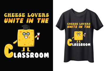Cheese and back to school t-shirt design vector. Cheese t-shirt design vector.