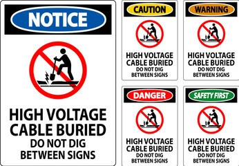 Danger Sign High Voltage Cable Buried. Do Not Dig Between Sign