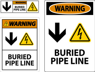 Warning Sign Buried Pipe Line With Down Arrow and Electric Shock Symbol