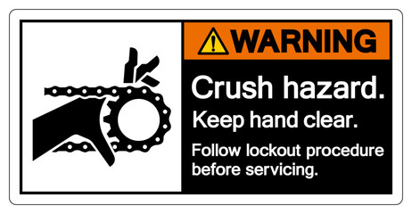 Warning Crush Hazard Keep Hand clear Follow Lockout Procedure Before Servicing Symbol Sign, Vector Illustration, Isolate On White Background Label .EPS10