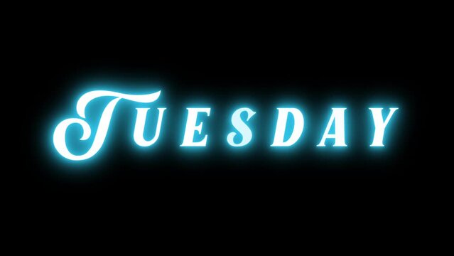 Tuesday Neon Text Sign On Black Background. Blue neon inscription. A week's day. Week daily reminder or signboard of cafe restaurant. For title, text, presentation. Business bg. 3d animation 60 FPS