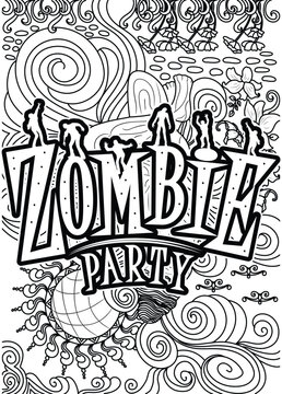 Zombie party. Halloween Coloring page, Halloween Quotes typography Coloring page design.