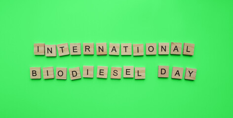August 10, International Biodiesel Day, World Biofuels Day, minimalistic banner, inscription in...