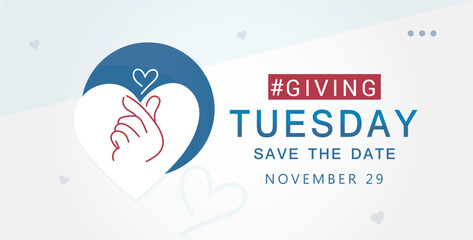 Giving Tuesday Typography with a Hashtag and Save the Date. World Giving Day backdrop